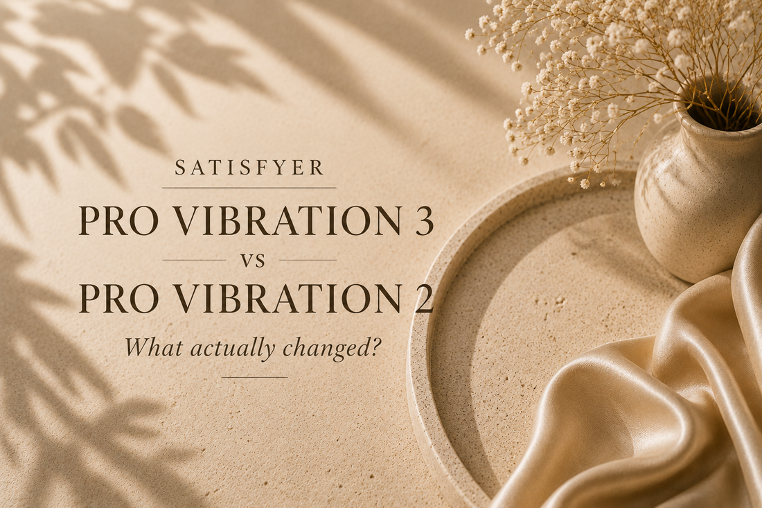 Satisfyer Pro Vibration 3 vs Pro Vibration 2: What Actually Changed